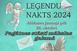 Atpūtas un ceļojumu piedāvājumi 12.10.2024 - 26.10.2024 Leģendu nakts 2024 Alūksnē Alūksnes TIC